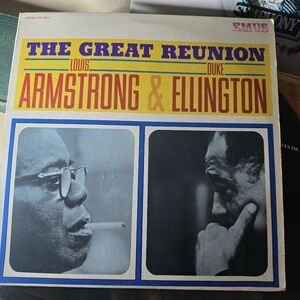 The Great Reunion Album  Armstrong And Ellington